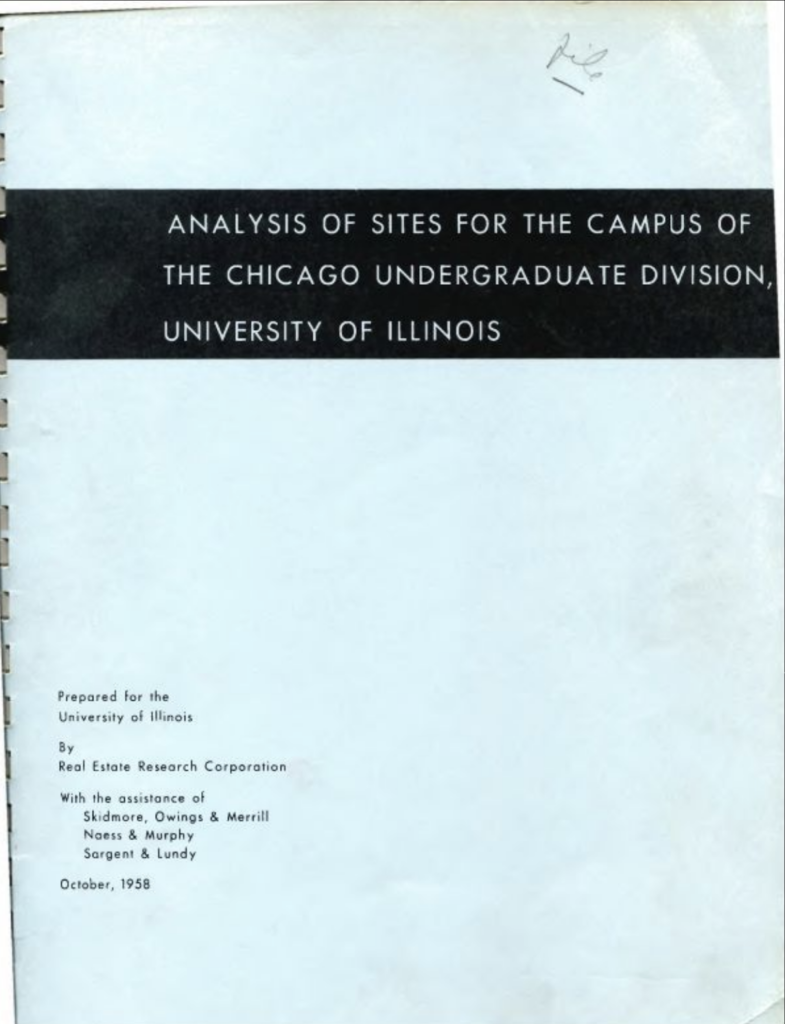 Cover of "Analysis of Sites for the Campus of the Chicago Undergraduate Division, University of Illinois," a October 1958 plan prepared for the University of Illinois by Real Estate Research Corporation
